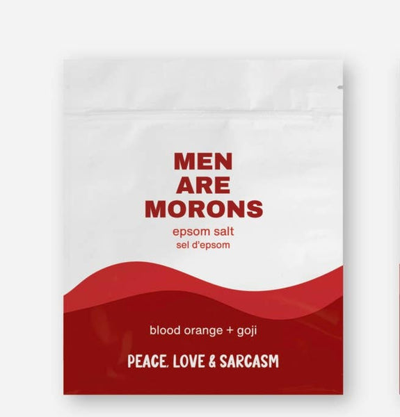Peace, Love and Sarcasm - Men Are Morons Epsom Salt Bath Soak
