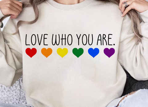 LOVE WHO YOU ARE