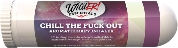 Wild Essentials - Chill The Fuck Out Aromatherapy Inhalers, essential oils