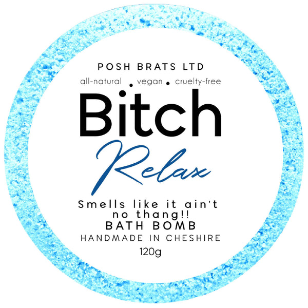 Posh Brats - Bitch Relax Fizzy Bath Bomb VEGAN