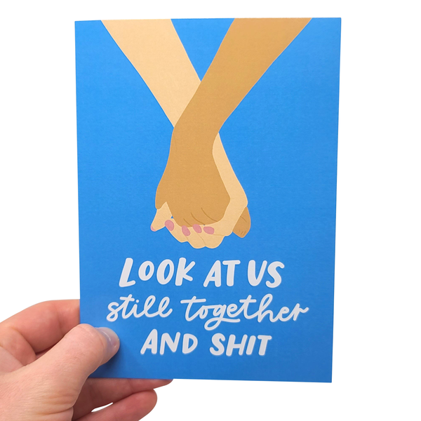 Sleazy Greetings - Still Together & Shit - Funny Anniversary Card