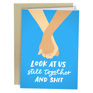 Sleazy Greetings - Still Together & Shit - Funny Anniversary Card