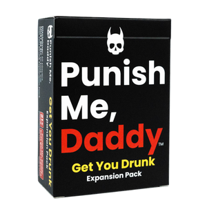 Punish Me, Daddy - Punish Me, Daddy: Get You Drunk Expansion Pack
