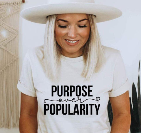 PURPOSE OVER POPULARITY