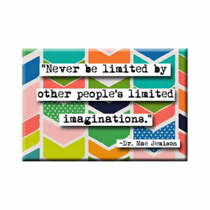 ChicalooKate - Dr. Mae Jemison Never Be Limited Quote Magnet