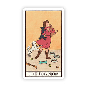 Big Moods - "The Dog Mom" Tarot Card Sticker